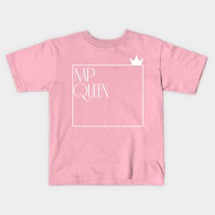 Nap Queen Kids T-Shirt